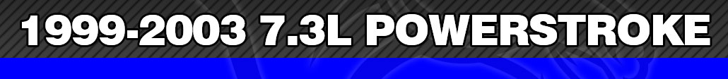 1999-2003 7.3L Powerstroke