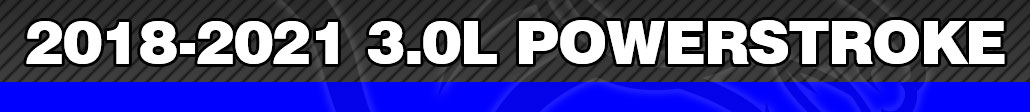 2018-2021 3.0L Powerstroke