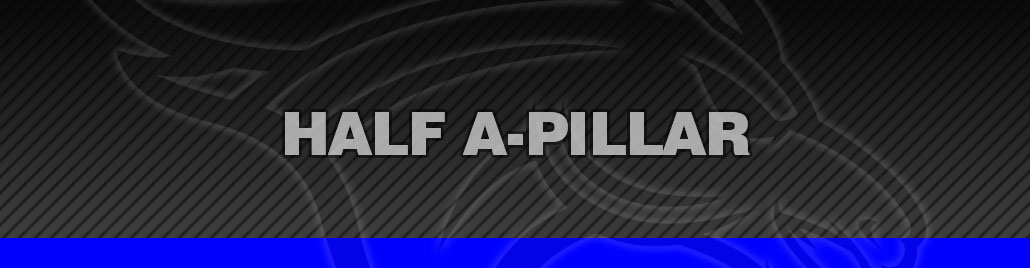 Half A-Pillar