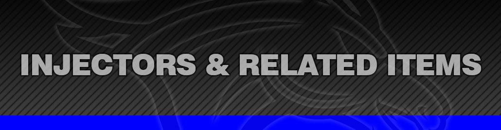 Injectors & Related Items