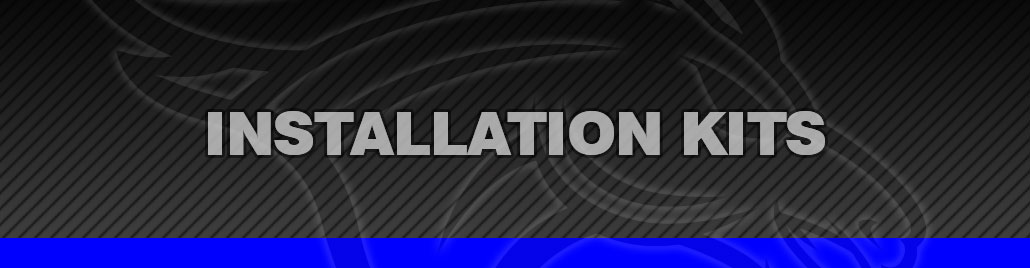 Installation Kits