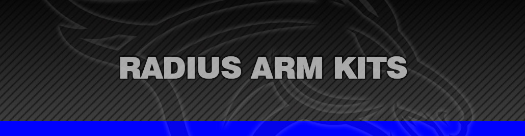 Radius Arm Kits