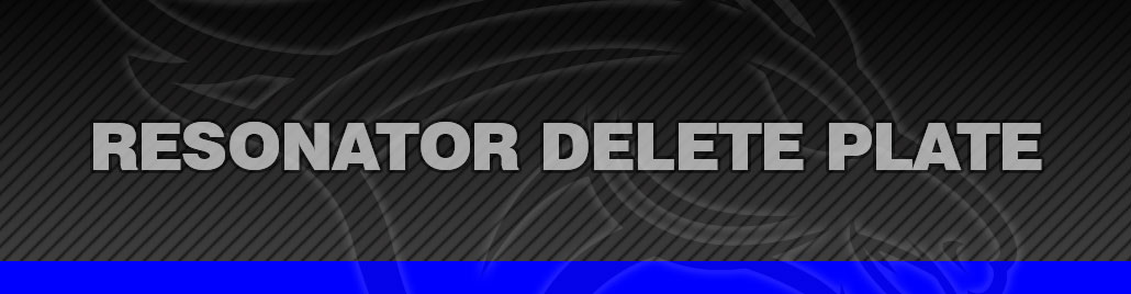 Resonator Delete Plate