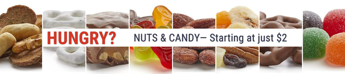 Hungry? Nuts & Candy - Starting at $2