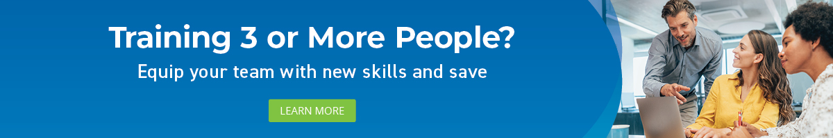 Training 3 or More People? Equip your team with new skills and save