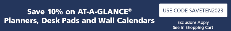 Save 10% on AT-A-GLANCE®  Planners, Desk Pads and Wall Calendars.